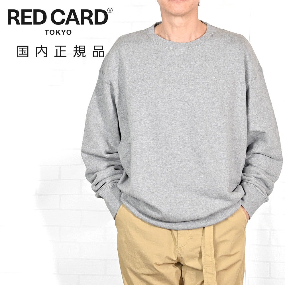 【preSALE!20%off】レッドカードトーキョーREDCARDTOKYO長袖トレーナーメンズスウェットChampモデルグレー裏パイル仕様ロゴ刺繍ドロップショルダーオーバーサイズ国内正規品でらでら公式ブランド