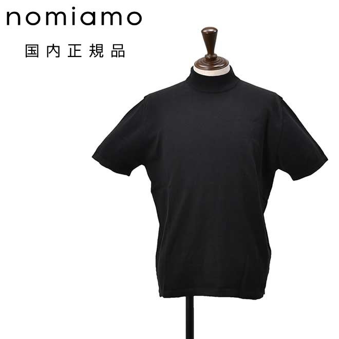 ノミアモnomiamo半袖ニットTシャツメンズモックネック仕様ショートスリーブ12ゲージコットンブラック黒ハイゲージレギュラーシルエット裾スリットイタリア製国内正規品でらでら公式ブランド